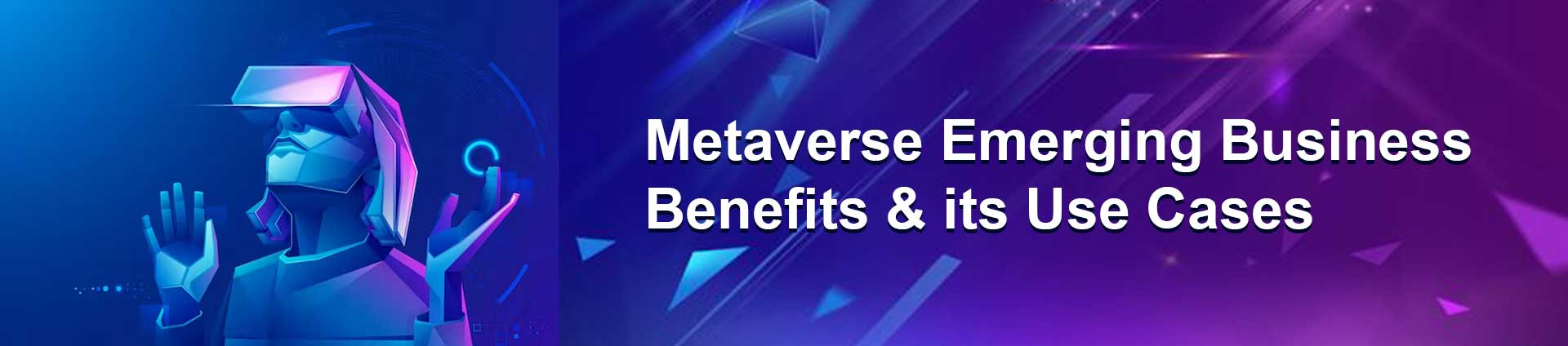 Metaverse use cases